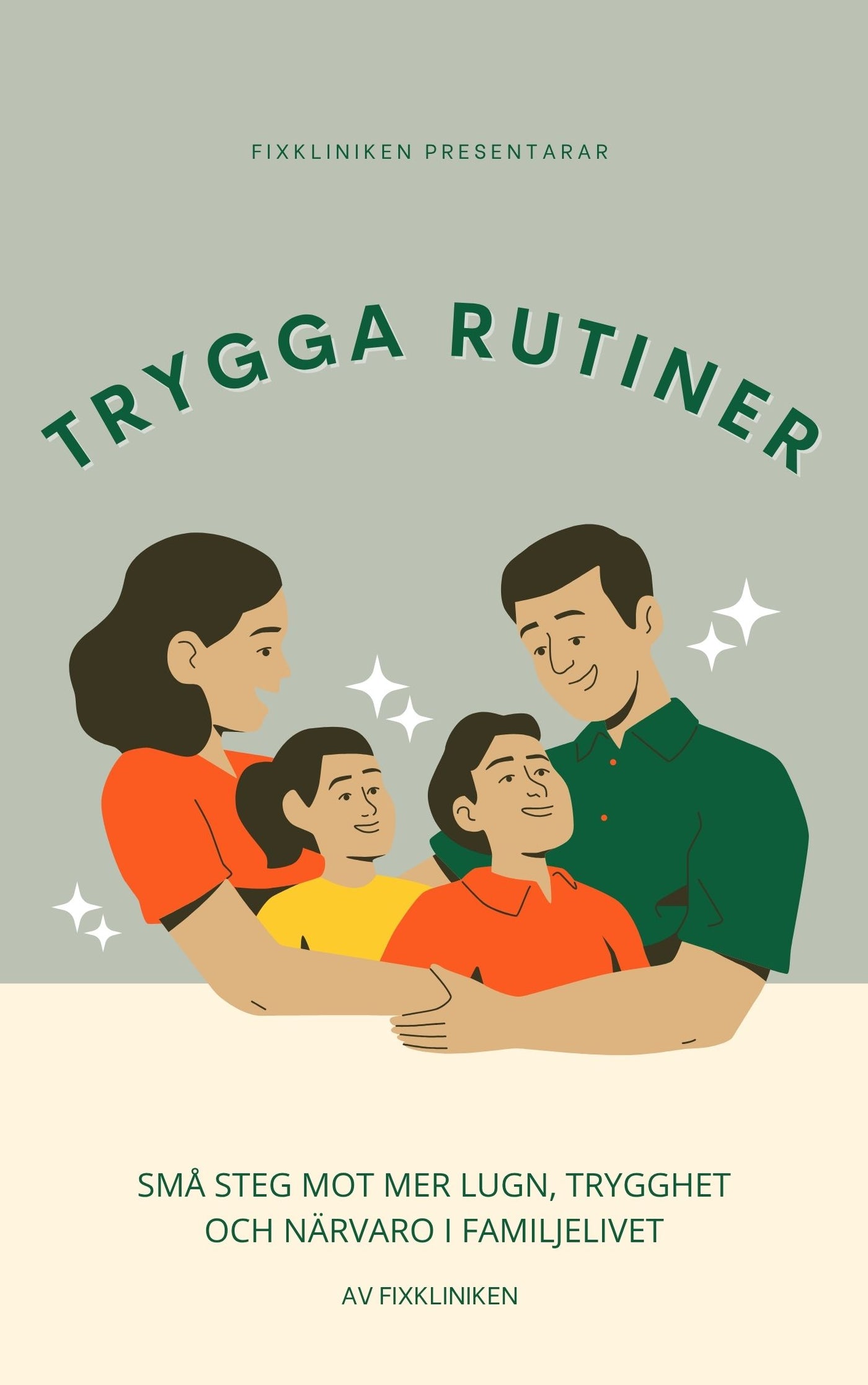 Trygga rutiner – Fixklinikens guide till en lugnare vardag med småbarn